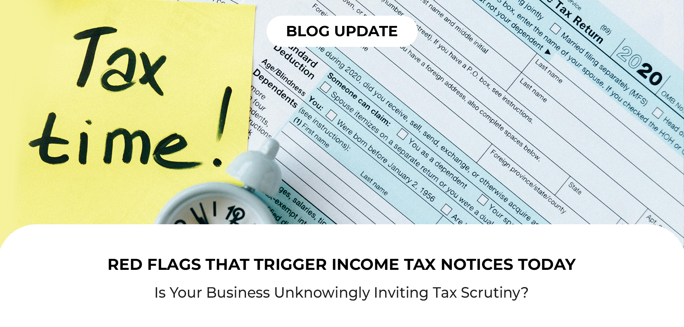 Red Flags in Books of Accounts That Invite Income Tax Notices