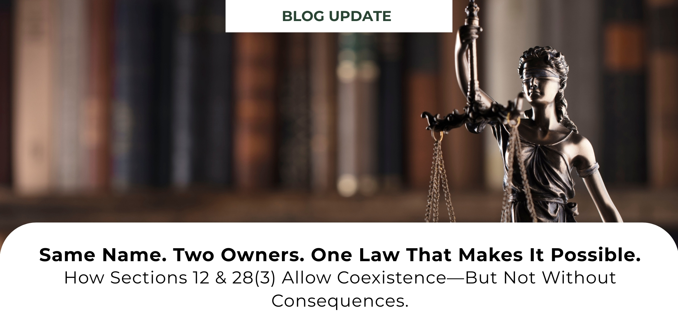 Two Marks, One Market: How Section 12 and 28(3) Let Trademarks Coexist